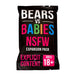 Bears vs Babies NSFW Edition - for just $8.99! 