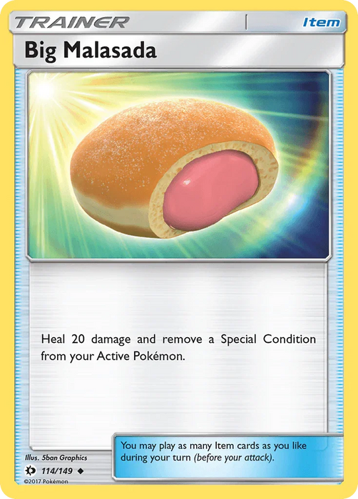 Big Malasada (114/149) [Sun & Moon: Base Set] - for just $0.10! 