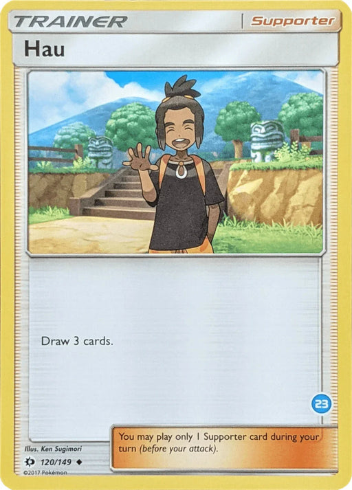 Hau (120/149) (Deck Exclusive #23) [Sun & Moon: Trainer Kit - Alolan Ninetales] - for just $0.10! 