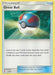 Great Ball (21/30) [Sun & Moon: Trainer Kit - Lycanroc] - for just $0.10! 