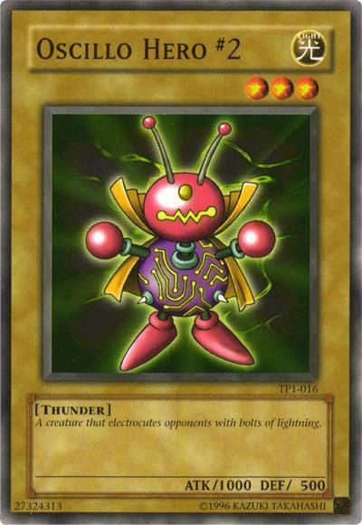Oscillo Hero #2 [TP1-016] Common - for just $0.60! 
