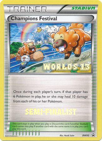 Champions Festival (BW95) (2013 Semi Finalist) [Black & White: Black Star Promos] - for just $0.10! 