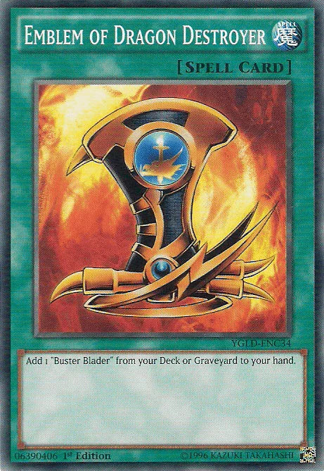Emblem of Dragon Destroyer [YGLD-ENC34] Common - for just $0.15! 