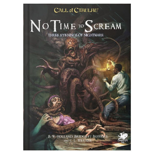 Call of Cthulhu: No Time To Scream - Three Evenings of Nightmare - for just $29.99! 
