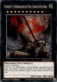 Number 81: Superdreadnought Rail Cannon Super Dora [LDS2-EN123] Common - for just $0.10! 