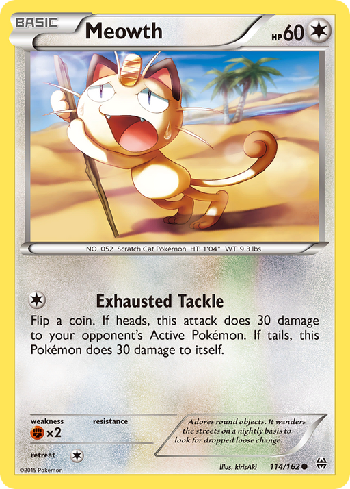 Meowth (114/162) [XY: BREAKthrough] - Just $0.05! Shop now at Retro Gaming of Denver