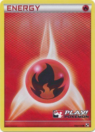 Fire Energy (106/114) (Play Pokemon Promo) [Black & White: Base Set] - for just $1.80! 