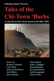 Rifts Anthology - Tales of the Chi-Town Burbs - for just $12.95! 