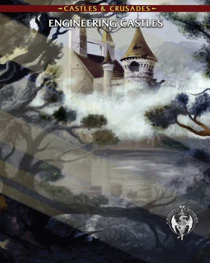 Castles & Crusades: Engineering Castles - for just $12.99! 