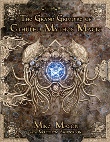 The Grand Grimoire of Cthulhu Mythos Magic - for just $39.95! 
