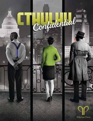 Cthulhu Confidential - for just $44.95! 