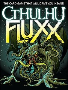 Cthulhu Fluxx - for just $20! 