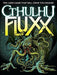 Cthulhu Fluxx - for just $20! 