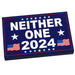 NEITHER ONE 2024 Election USA Campaign Sign (2x3 Tile) made using LEGO part - B3 Customs - Just $2! Shop now at Retro Gaming of Denver