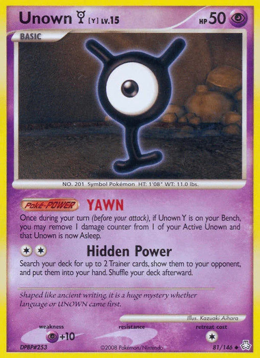 Unown Y (81/146) [Diamond & Pearl: Legends Awakened] - for just $0.65! 