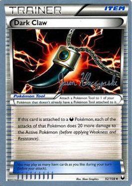 Dark Claw (92/108) (Darkrai Deck - Jason Klaczynski) [World Championships 2013] - for just $0.50! 