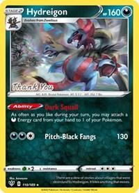 Hydreigon (110/189) (Thank You Promo) [Sword & Shield: Darkness Ablaze] - for just $0.60! 