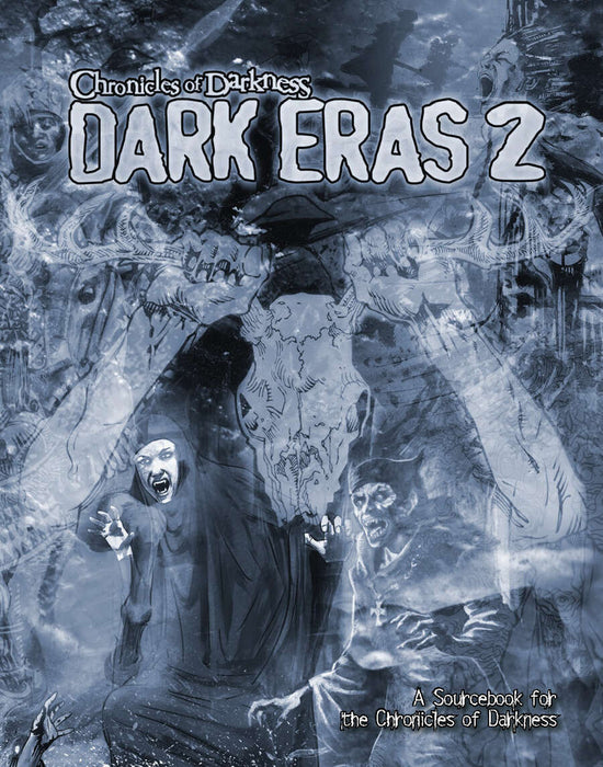 Chronicles of Darkness: Dark Eras 2 - for just $49.99! 