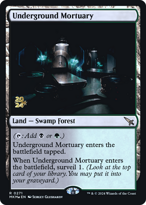 Underground Mortuary (PRE-271) - Murders at Karlov Manor Promos Foil - for just $5.89! 