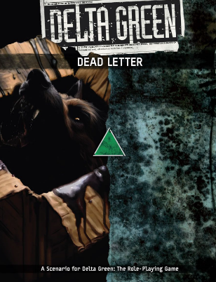 Delta Green: Dead Letter - for just $29.99! 