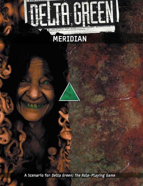 Delta Green: Meridian - for just $19.99! 
