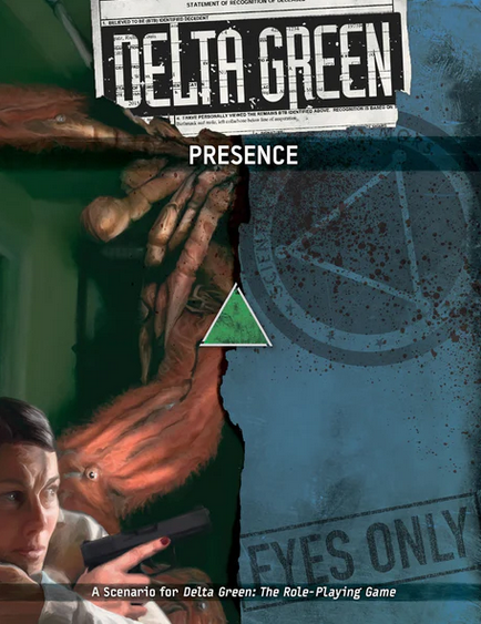 Delta Green: Presence - for just $19.99! 