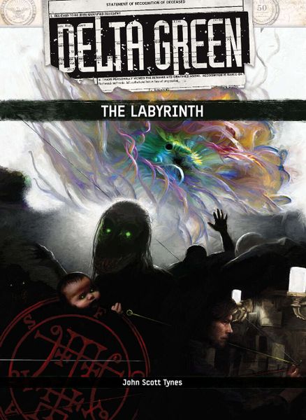Delta Green: The Labyrinth - for just $44.99! 