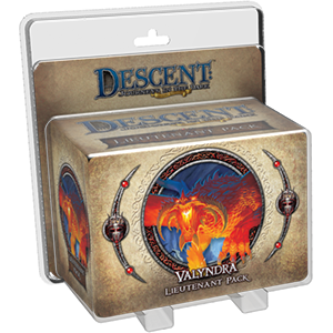 Descent: Valyndra Lieutenant Pack - for just $14.95! 