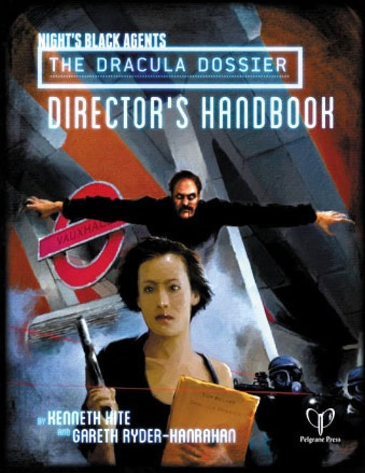 Nights Black Agents: Dracula Dossier Director's Handbook - for just $49.95! 