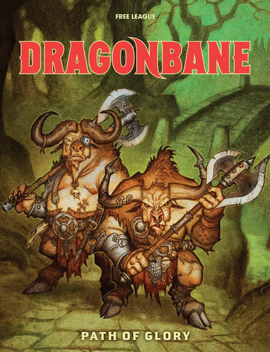 Dragonbane - Path of Glory - for just $39.99! 