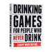 Drinking Games for People Who Never Drink - for just $15.99! 