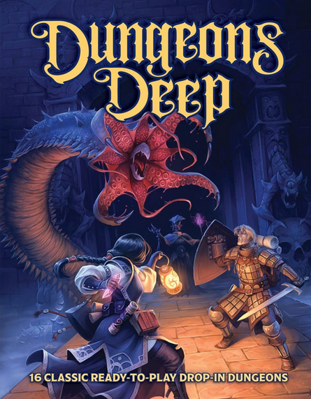 Dungeons Deep - for just $39.99! 
