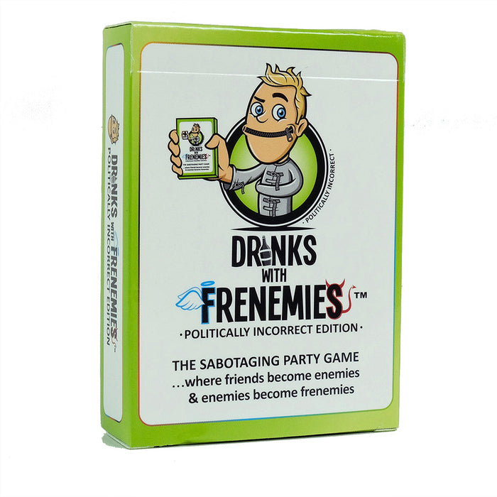 Drinks with Frenemies - Politically Incorrect Edition - for just $19.99! 