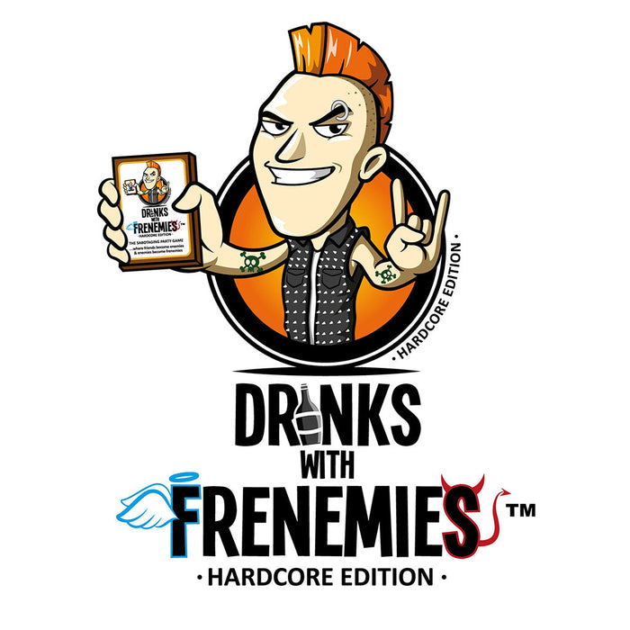 Drinks with Frenemies - Hardcore Edition - for just $29.99! 