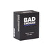 Bad Choices - for just $24.95! 