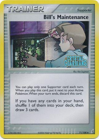 Bill's Maintenance (71/100) (Stamped) [EX: Crystal Guardians] - for just $1.60! 