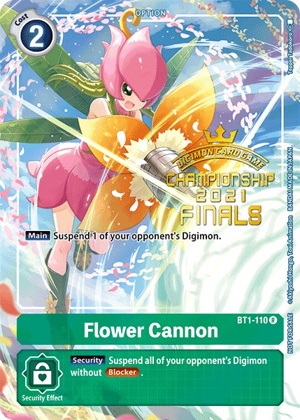 Flower Cannon [BT1-110] (2021 Championship Finals Tamer's Evolution Pack) [Release Special Booster Promos] - Just $0.45! Shop now at Retro Gaming of Denver