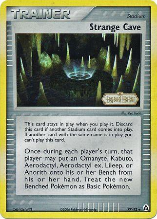 Strange Cave (77/92) (Stamped) [EX: Legend Maker] - for just $1.35! 