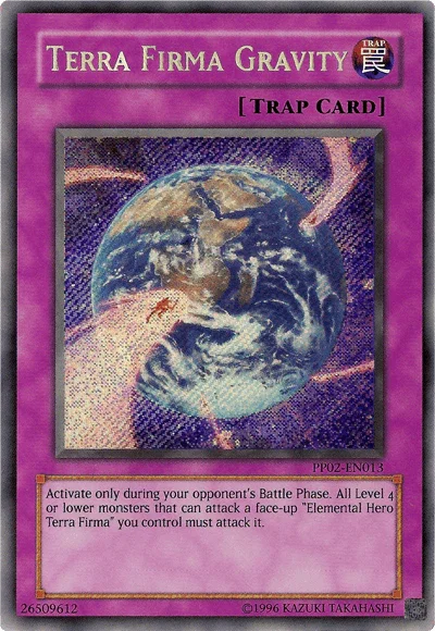 Terra Firma Gravity [PP02-EN013] Secret Rare - for just $6! 