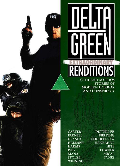Delta Green: Extraordinary Renditions softcover - for just $17.99! 
