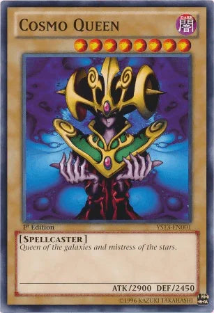 Cosmo Queen [YS13-EN001] Common - for just $0.50! 