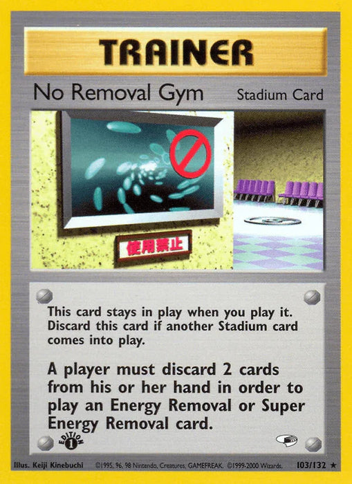 No Removal Gym (103/132) [Gym Heroes 1st Edition] - for just $3.80! 