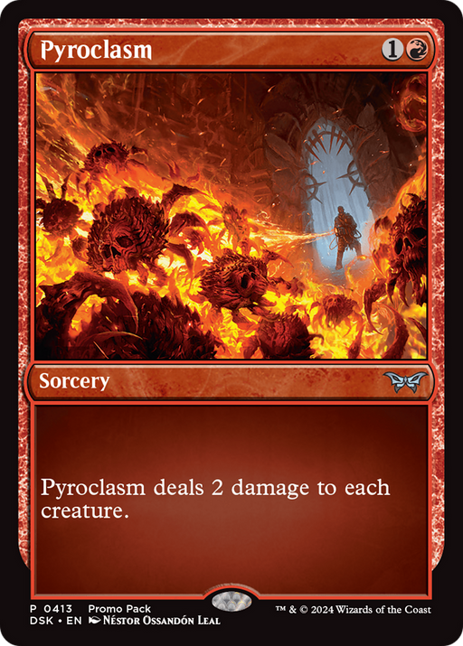 Pyroclasm (PPDSK-413) - Duskmourn: House of Horror Foil - for just $0.24! 
