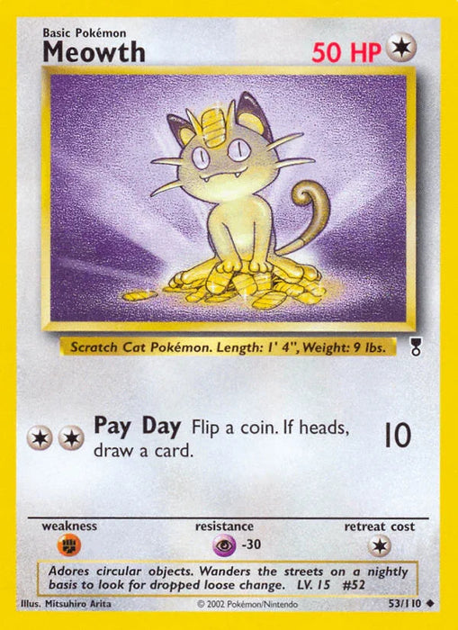 Meowth (53/110) [Legendary Collection] - for just $1! 