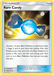 Rare Candy (129/149) [Sun & Moon: Base Set] - for just $0.15! 