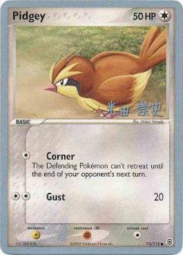 Pidgey (73/112) (Dark Tyranitar Deck - Takashi Yoneda) [World Championships 2005] - for just $0.75! 