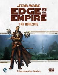 Star Wars Edge of the Empire: Far Horizons - for just $38.99! 