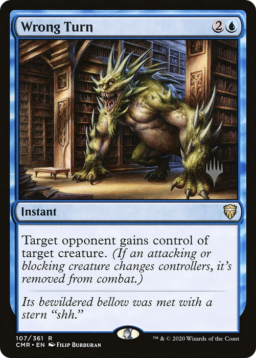 Wrong Turn (PPMKM-107) - Commander Legends Promos - for just $0.30! 