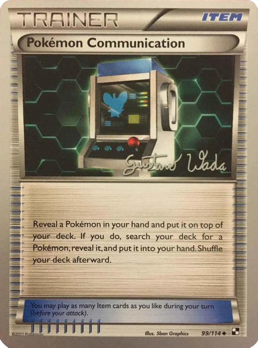 Pokemon Communication (99/114) (Megazone - Gustavo Wada) [World Championships 2011] - for just $0.10! 