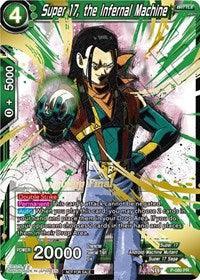 Super 17, the Infernal Machine (Championship Final 2019) (P-080) [Tournament Promotion Cards] - for just $0.40! 